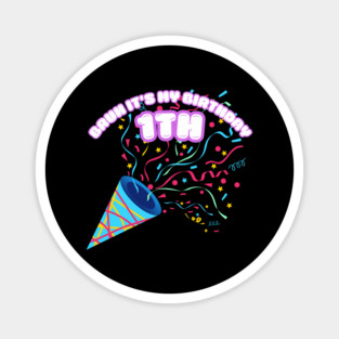 Bruh It's My 1th Birthday Magnet