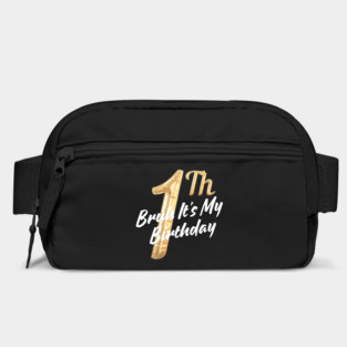 Bruh It's My 1th Birthday Bag