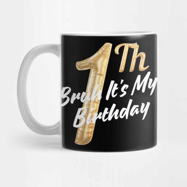 Bruh It's My 1th Birthday by BlackMeme94