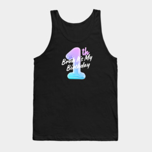 Bruh It's My 1th Birthday Tank Top