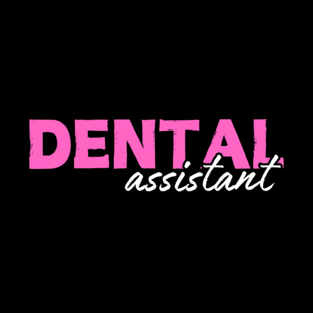 Groovy Dental Assistant by The WYLD Tribe