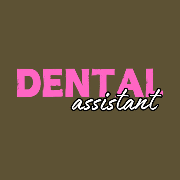 Groovy Dental Assistant by The WYLD Tribe