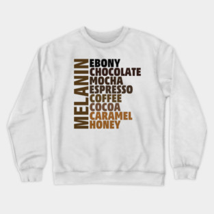 Melanin - shades of beauty Crewneck Sweatshirt