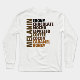 Melanin - shades of beauty Long Sleeve T-Shirt
