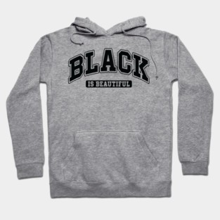 Black is Beautiful Hoodie