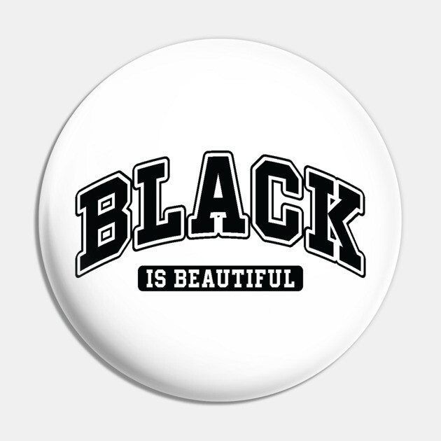 Black is Beautiful Pin by UrbanLifeApparel