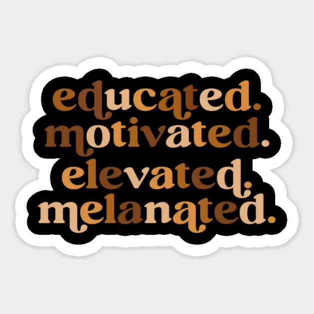 Educated motivated elevated melanated Magnet by UrbanLifeApparel