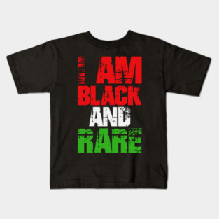 I AM BLACK AND RARE Kids T-Shirt