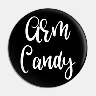 Arm Candy Pin
