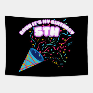 Bruh It's My 5th Birthday Tapestry