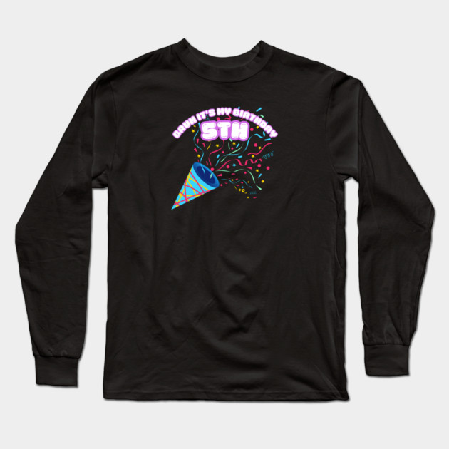 Bruh It's My 5th Birthday Long Sleeve T-Shirt by BlackMeme94