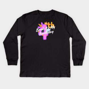 Bruh It's My 4th Birthday Kids Long Sleeve T-Shirt