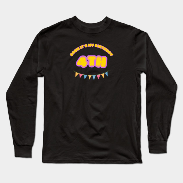 Bruh It's My 4th Birthday Long Sleeve T-Shirt by BlackMeme94