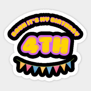 Bruh It's My 4th Birthday Sticker