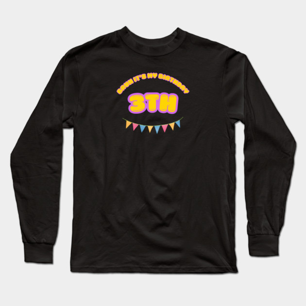 Bruh It's My 3th Birthday Long Sleeve T-Shirt by BlackMeme94