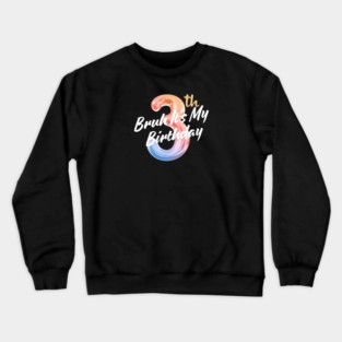 Bruh It's My 3th Birthday Crewneck Sweatshirt