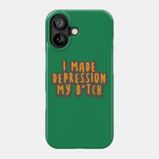I Beat Depression Phone Case