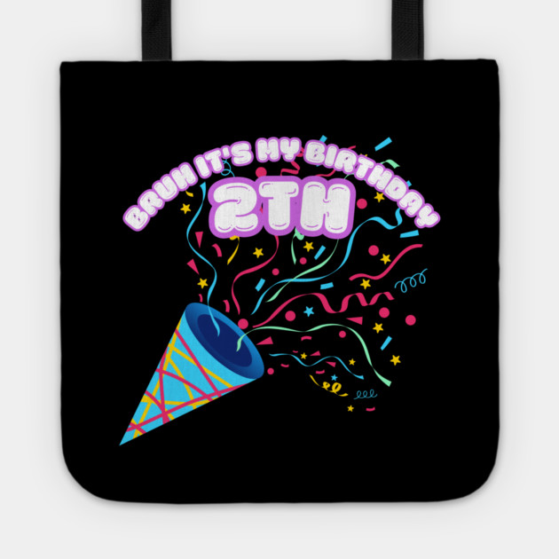 Bruh It's My 2th Birthday Tote by BlackMeme94