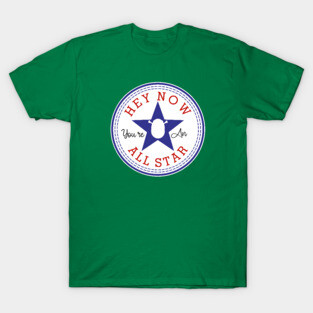 Hey Now, All Star T-Shirt