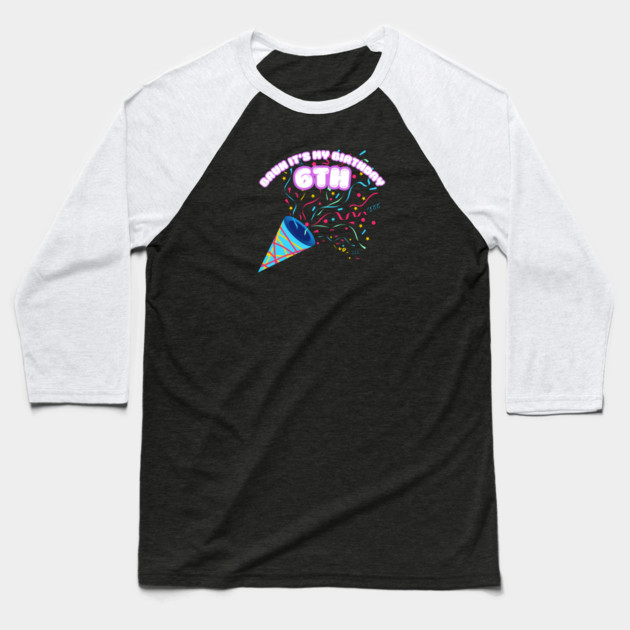 Bruh It's My 6th Birthday Baseball T-Shirt by BlackMeme94