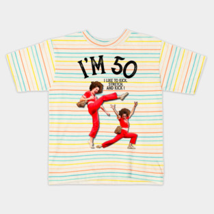 Sally O’malley I’m 50 Kids T-Shirt