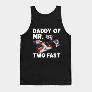 Daddy Mr Two Fast Boy 2nd Birthday Pit Crew Papa Race Car Tank Top