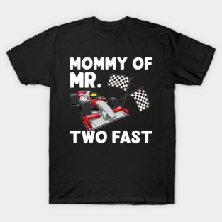 Mommy of Mr. Two Fast Boy 2nd Birthday Pit Crew Mama Race Car T-Shirt