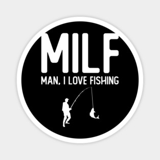 Man, I Love Fishing Magnet