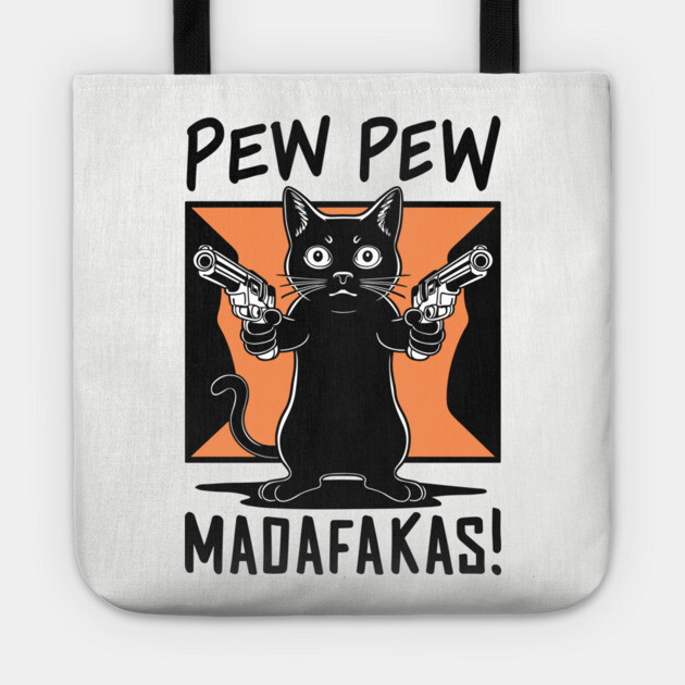 Pew Pew Madafakas Gun Humor Tote by Anticorporati
