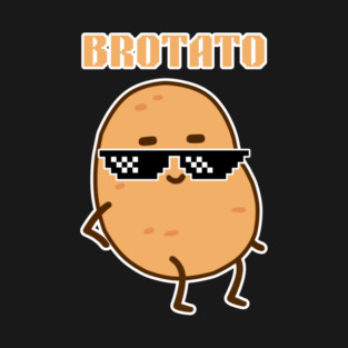 Brotato Bro Potato T-Shirt