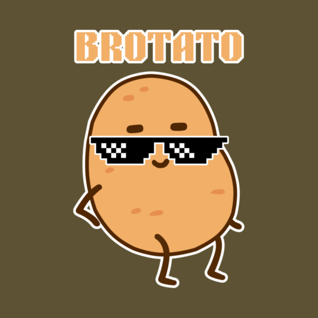 Brotato Bro Potato by The WYLD Tribe