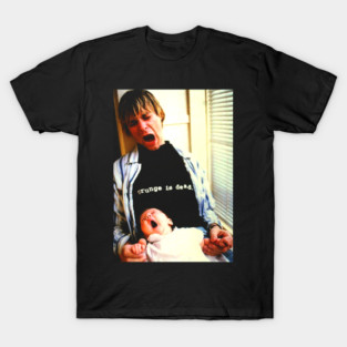 Grunge Is Dead T-Shirt