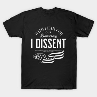 i Dissent T-Shirt