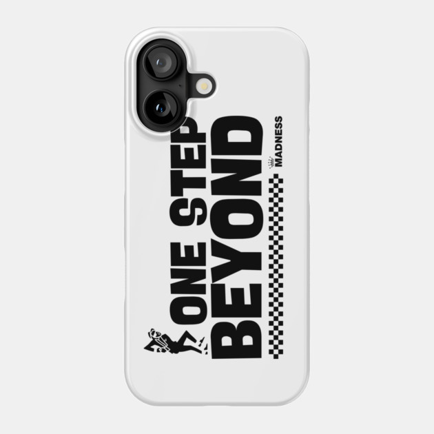 Madness - One Step Beyond Phone Case by Timeless Chaos