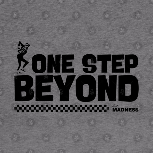Madness - One Step Beyond by Timeless Chaos