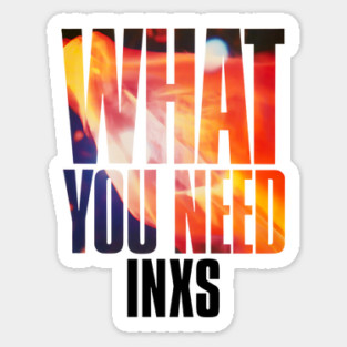 What You Need Sticker