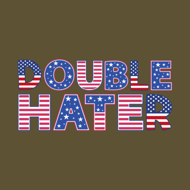 Double Hater by The WYLD Tribe