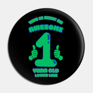 This Is What An Awesome 1 Year Old Looks Like Pin