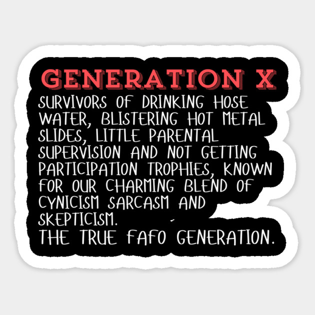 Generation X Sticker by The WYLD Tribe