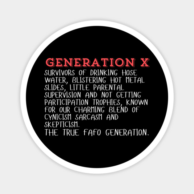 Generation X Magnet by The WYLD Tribe