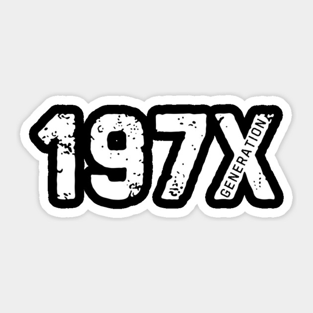 Generation X 1970 Sticker by The WYLD Tribe