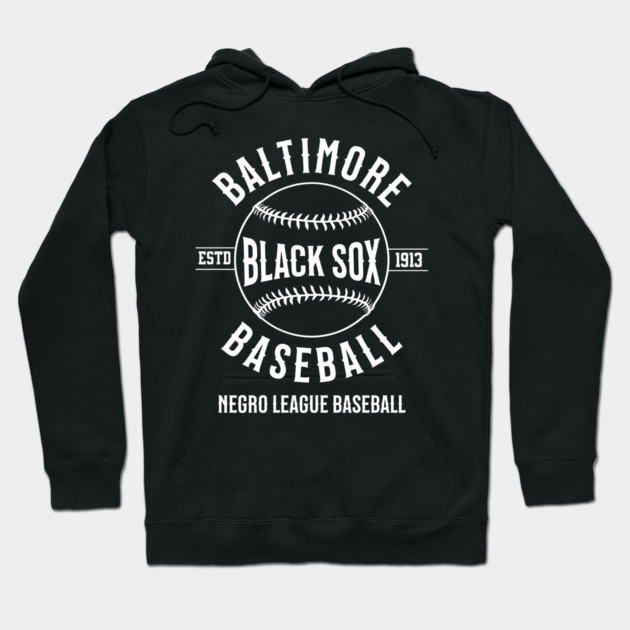 The Baltimore Black Sox Negro League Baseball Hoodie by UrbanLifeApparel