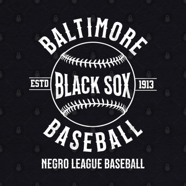 The Baltimore Black Sox Negro League Baseball by UrbanLifeApparel