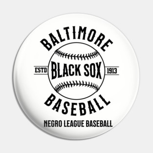 The Baltimore Black Sox Negro League Baseball Pin