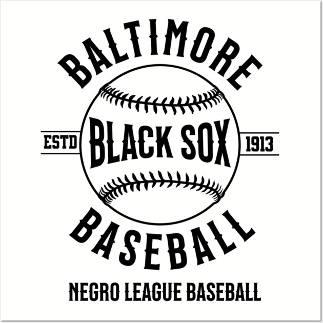 The Baltimore Black Sox Negro League Baseball Wall Art by UrbanLifeApparel