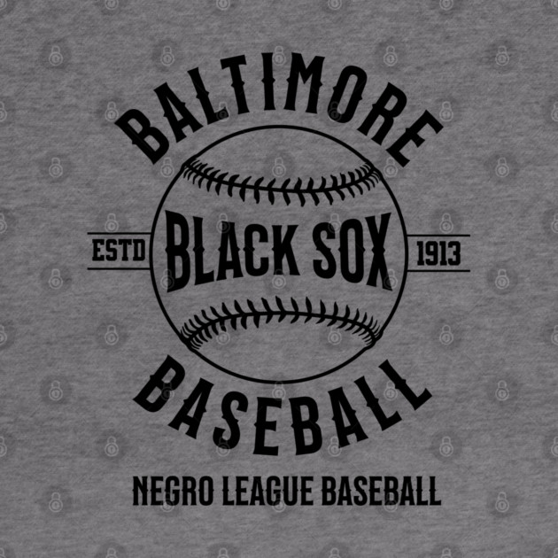 The Baltimore Black Sox Negro League Baseball by UrbanLifeApparel
