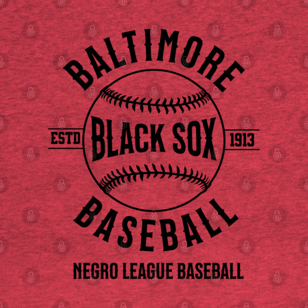 The Baltimore Black Sox Negro League Baseball by UrbanLifeApparel