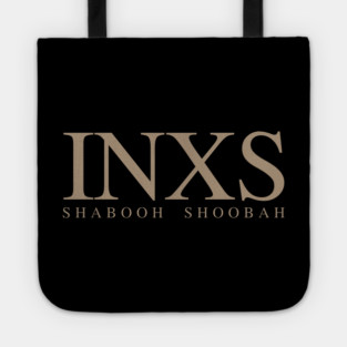 INXS Shabooh Shoobah Fan Art Tote