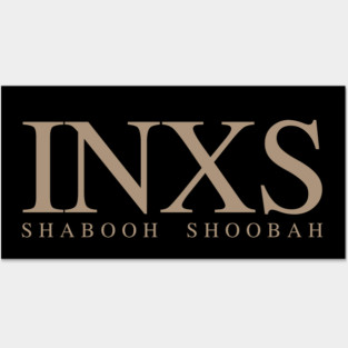 INXS Shabooh Shoobah Fan Art Posters and Art