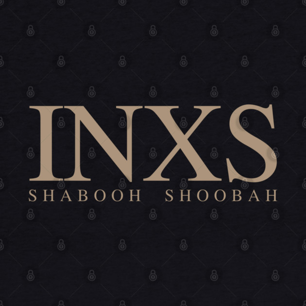 INXS Shabooh Shoobah Fan Art by Timeless Chaos